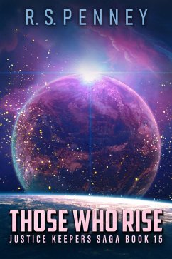 Those Who Rise (eBook, ePUB) - Penney, R. S.