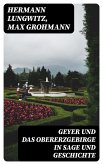 Geyer und das Obererzgebirge in Sage und Geschichte (eBook, ePUB)