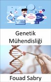 Genetik Mühendisliği (eBook, ePUB)