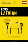 Learn Latvian - Quick / Easy / Efficient (eBook, ePUB)
