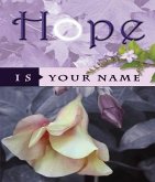 Hope Is Your Name (eBook, ePUB)