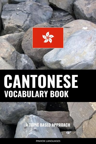 Cantonese Vocabulary Book (eBook, ePUB) Cantonese Vocabulary Book (eBook, ePUB)