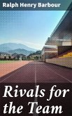 Rivals for the Team (eBook, ePUB)