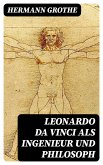 Leonardo da Vinci als Ingenieur und Philosoph (eBook, ePUB)