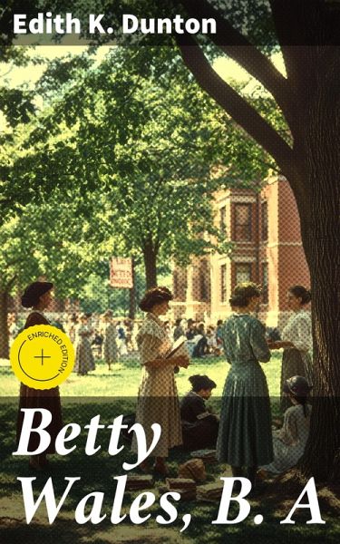 Betty Wales, B. A (eBook, ePUB) Betty Wales, B. A (eBook, ePUB)