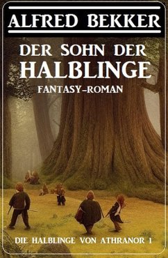 Cover Der Sohn der Halblinge (Die Halblinge von Athranor 1) (eBook, ePUB)