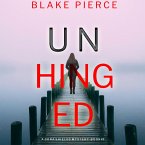 Unhinged (A Cora Shields Suspense Thriller—Book 3) (MP3-Download)