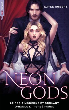 Neon Gods - Dark Olympus, T1 - nouv édition (eBook, ePUB) - Robert, Katee