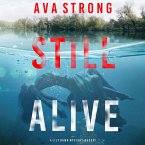 Still Alive (A Lily Dawn FBI Suspense Thriller—Book 1) (MP3-Download)