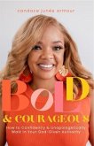 Bold & Courageous (eBook, ePUB)