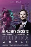 Explosive Secrets on How to Approach Filipina Women (eBook, ePUB)