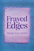 Frayed Edges (eBook, ePUB) Frayed Edges (eBook, ePUB)