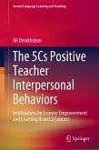 The 5Cs Positive Teacher Interpersonal Behaviors (eBook, PDF)