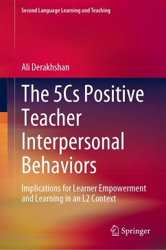 The 5Cs Positive Teacher Interpersonal Behaviors (eBook, PDF) - Derakhshan, Ali