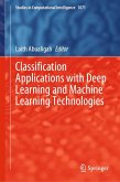 Classification Applications with Deep Learning and Machine Learning Technologies (eBook, PDF)