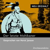 Der letzte Mohikaner - neu erzählt (MP3-Download)