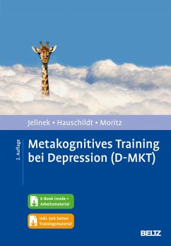 Metakognitives Training bei Depression (D-MKT) (eBook, PDF) - Jelinek, Lena; Hauschildt, Marit; Moritz, Steffen