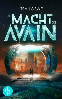 Die Macht des Avain (eBook, ePUB) - Loewe, Tea