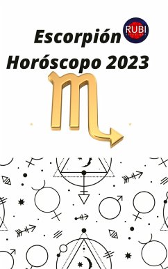 Escorpión Horóscopo 2023 (eBook, ePUB) - Astrologa, Rubi