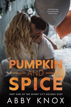 Pumpkin And Spice (eBook, ePUB) - Knox, Abby
