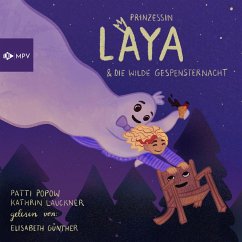 Prinzessin Laya und die wilde Gespensternacht (MP3-Download) - Popow, Patti; Lauckner, Kathrin