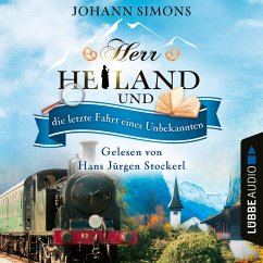 Herr Heiland und die letzte Fahrt eines Unbekannten / Herr Heiland ermittelt Bd.9 (MP3-Download) - Simons, Johann