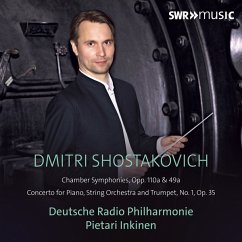 Kammersinfonien Opp.110a & 49a,Klavierkonzert 1 - Inkinen/Meerovitch/Nakariakov/Deutsche Radio Phil.