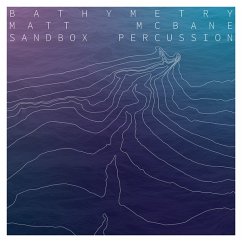 Bathymetry - Mcbane,Matt/Sandbox Percussion