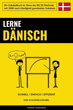 Lerne Dänisch - Schnell / Einfach / Effizient (eBook, ePUB) - Languages, Pinhok