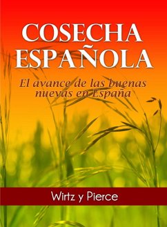 Cosecha Española (eBook, ePUB) - Pierce, Wirtz