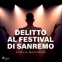 Delitto al festival di Sanremo (MP3-Download) - Maccapani, Achille