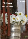 Die Blumen von Havanna