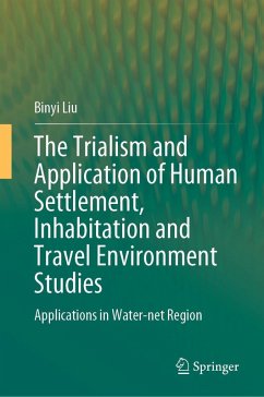Cover The Trialism and Application of Human Settlement, Inhabitation and Travel Environment Studies
