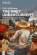 The Grey Undercurrent - Bild 1
