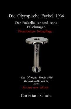 Die Olympische Fackel 1936 - Schulz, Christian