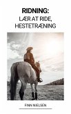 Ridning: Lær at ride, Hestetræning (eBook, ePUB)