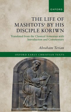 The Life of Mashtots' by his Disciple Koriwn (eBook, ePUB) - Terian, Abraham
