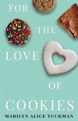 For the Love of Cookies (eBook, ePUB) For the Love of Cookies (eBook, ePUB)