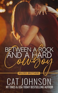 Cover Between a Rock and a Hard Cowboy (Wilder Brothers, #3) (eBook, ePUB)