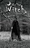 Not That Witch (eBook, ePUB) Not That Witch (eBook, ePUB)