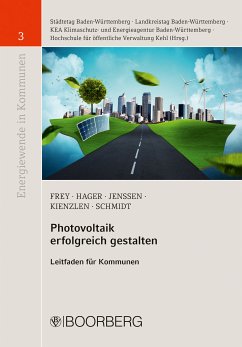 Photovoltaik erfolgreich gestalten (eBook, ePUB) - Frey, Michael; Hager, Gerd; Jenssen, Till; Kienzlen, Volker; Schmidt, Maike