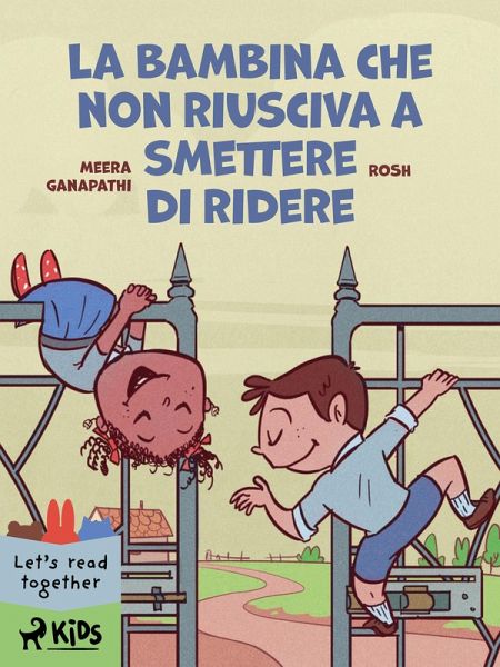 La bambina che non riusciva a smettere di ridere (eBook, ePUB)