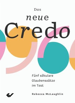 Das neue Credo - McLaughlin, Rebecca