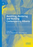 Remitting, Restoring and Building Contemporary Albania