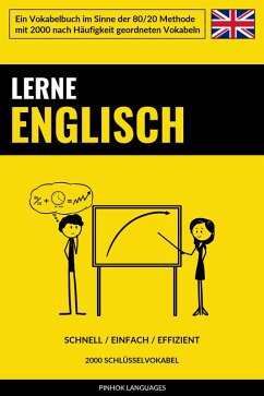 Lerne Englisch - Schnell / Einfach / Effizient (eBook, ePUB) - Languages, Pinhok