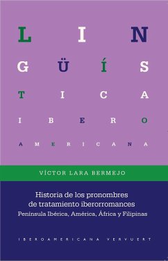 Cover Historia de los pronombres de tratamiento iberorromances (eBook, ePUB)