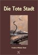 Die Tote Stadt (eBook, ePUB) - Bild 1