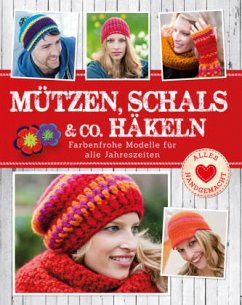 Mützen, Schals & Co. häkeln