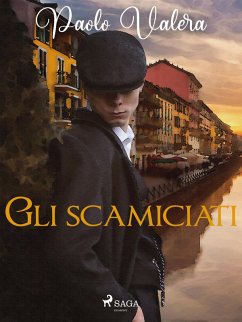 Gli scamiciati (eBook, ePUB) - Valera, Paolo