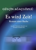 Es wird Zeit (eBook, ePUB)